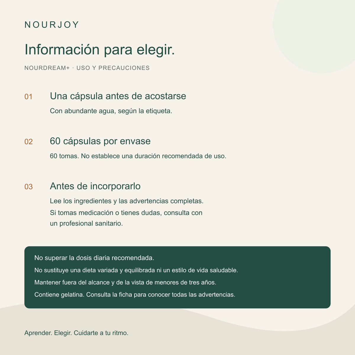 NourDream+: una cápsula antes de acostarse con abundante agua. Uso y precauciones.